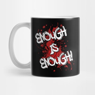 Enough Is Enough! - Cost Of Living Crisis Mug